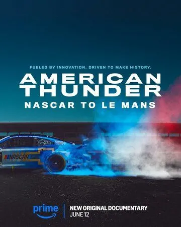 Постер к Американский гром: NASCAR в Ле-Мане